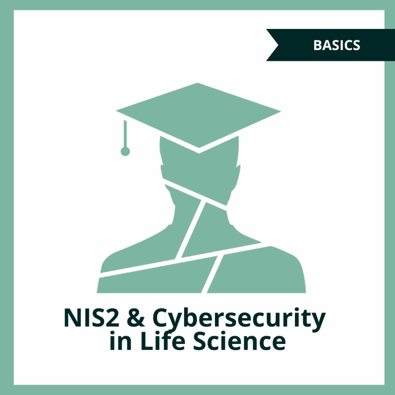 NIS2 &amp; Cybersecurity in Life Science
